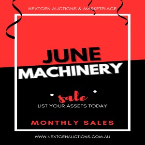 MONTHLY MACHINERY AUCTION AT NEXTGEN AUCTIONS